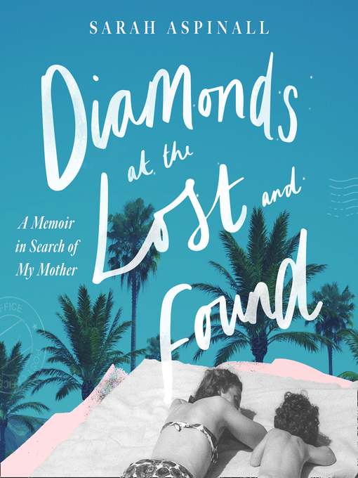 Title details for Diamonds at the Lost and Found by Sarah Aspinall - Available